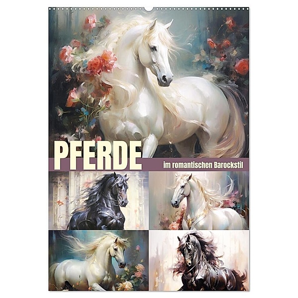 Pferde im romantischen Barockstil (Wandkalender 2024 DIN A2 hoch), CALVENDO Monatskalender, Rose Hurley