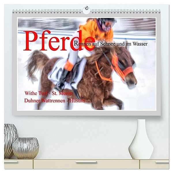 Pferde-Rennen auf Schnee und im Wasser (hochwertiger Premium Wandkalender 2024 DIN A2 quer), Kunstdruck in Hochglanz, Max Watzinger - traumbild