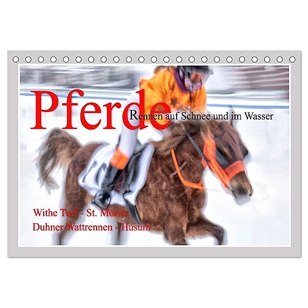 Pferde-Rennen auf Schnee und im Wasser (Tischkalender 2024 DIN A5 quer), CALVENDO Monatskalender, Max Watzinger - traumbild