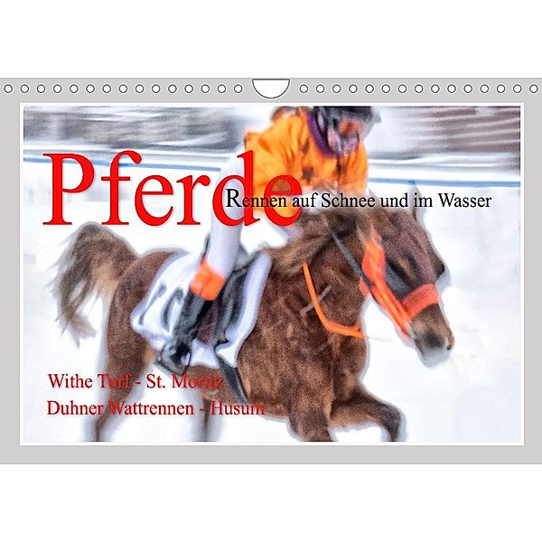 Pferde-Rennen auf Schnee und im Wasser (Wandkalender 2023 DIN A4 quer), Max Watzinger - traumbild