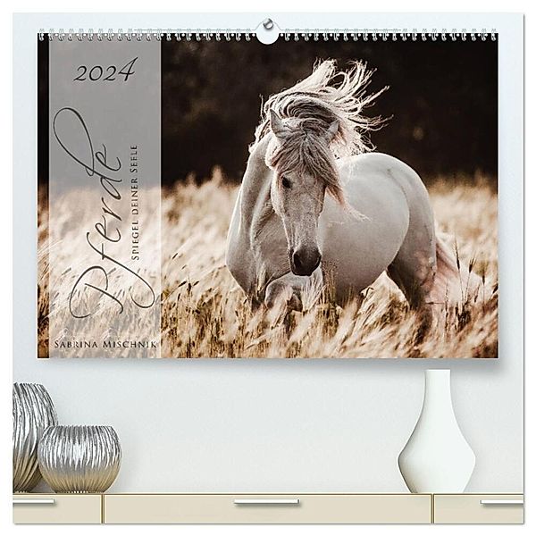 Pferde - Spiegel deiner Seele (hochwertiger Premium Wandkalender 2024 DIN A2 quer), Kunstdruck in Hochglanz, Sabrina Mischnik