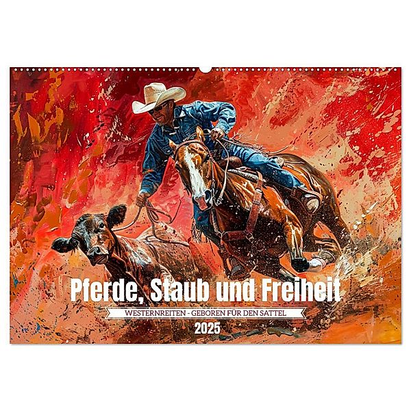 Pferde, Staub und Freiheit (Wandkalender 2025 DIN A2 quer), CALVENDO Monatskalender, Calvendo, Kerstin Waurick