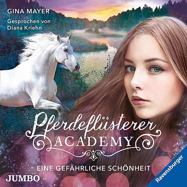 Pferdeflüsterer Academy - 3 - Eine gefährliche Schönheit, Gina Mayer