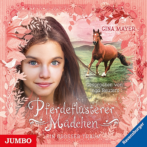 Pferdeflüsterer-Mädchen - 2 - Ein großer Traum, Gina Mayer