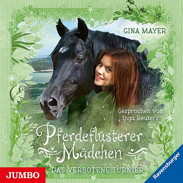 Pferdeflüsterer-Mädchen - 3 - Das verbotene Turnier, Gina Mayer