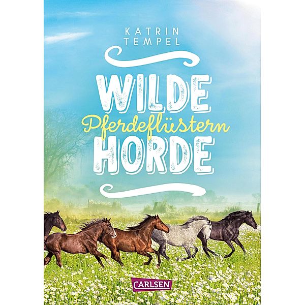 Pferdeflüstern / Wilde Horde Bd.2, Katrin Tempel