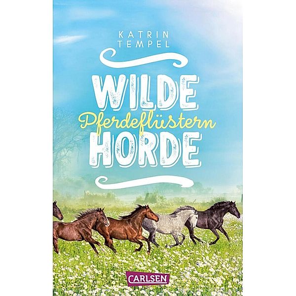 Pferdeflüstern / Wilde Horde Bd.2, Katrin Tempel