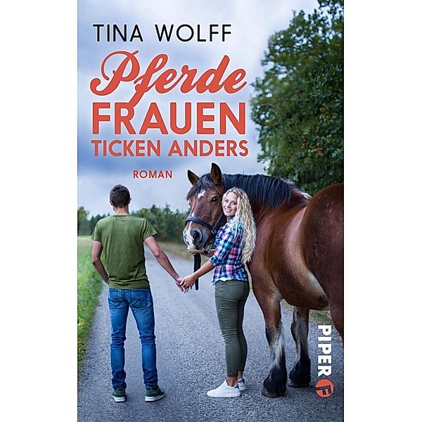 Pferdefrauen ticken anders, Tina Wolff