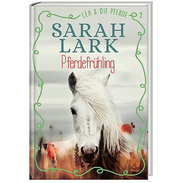 Pferdefrühling / Lea und die Pferde Bd.2, Sarah Lark