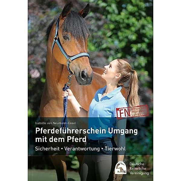 Pferdeführerschein Umgang mit dem Pferd, Isabelle von Neumann-Cosel