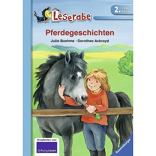 Pferdegeschichten - Leserabe 2. Klasse - Erstlesebuch für Kinder ab 7 Jahren, Julia Boehme