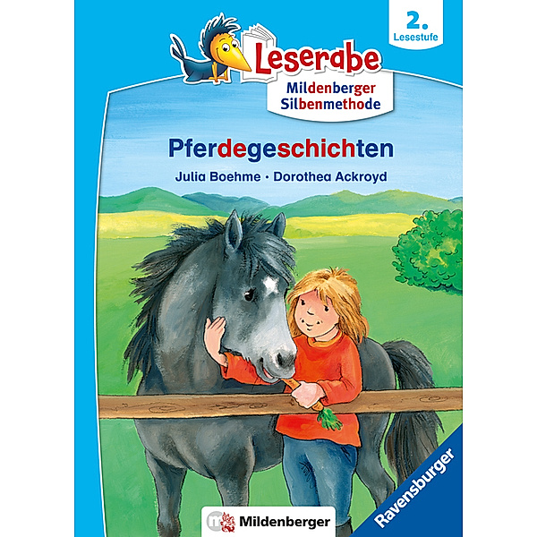 Pferdegeschichten - Leserabe ab 2. Klasse - Erstlesebuch für Kinder ab 7 Jahren (mit Mildenberger Silbenmethode), Julia Boehme