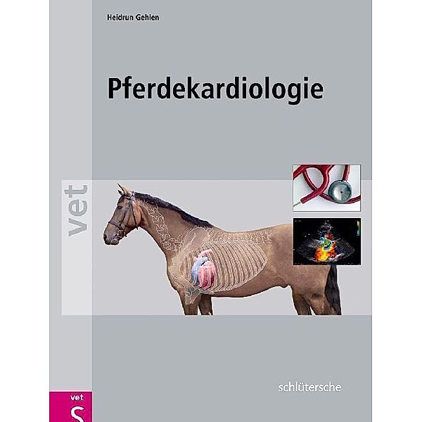 Pferdekardiologie kompakt, Heidrun Gehlen