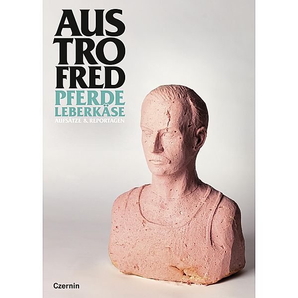 Pferdeleberkäse, Austrofred