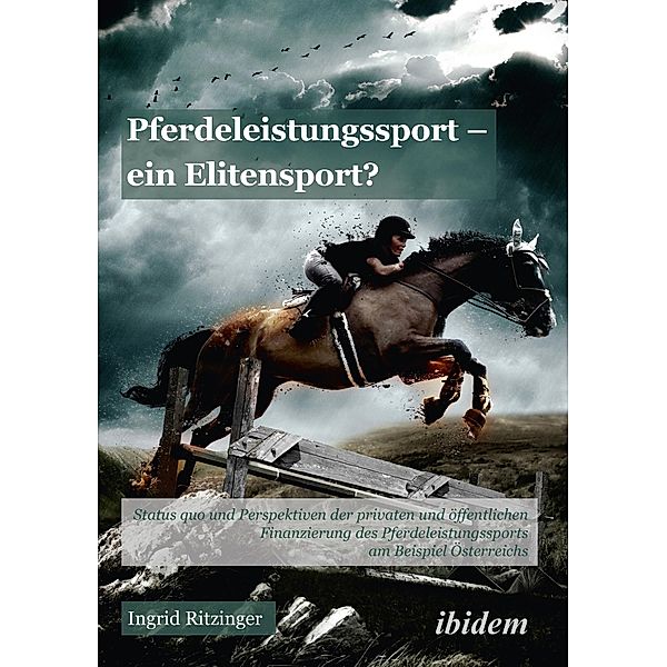 Pferdeleistungssport - ein Elitensport?, Ingrid Ritzinger