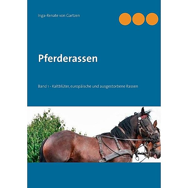 Pferderassen, Inga-Renate von Gartzen