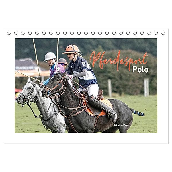 Pferdesport Polo (Tischkalender 2024 DIN A5 quer), CALVENDO Monatskalender, Uli Landsherr