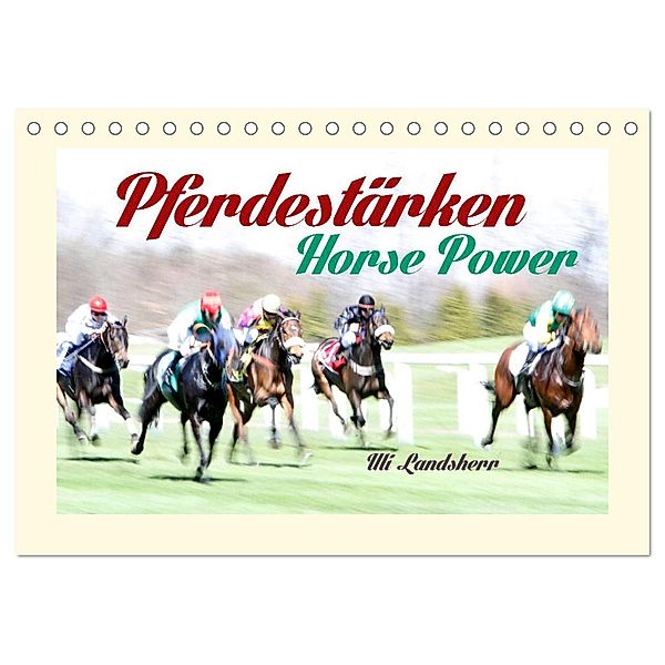 Pferdestärken Horse Power (Tischkalender 2025 DIN A5 quer), CALVENDO Monatskalender, Calvendo, Uli Landsherr