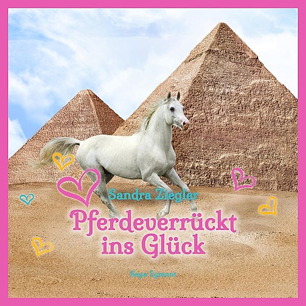 Pferdeverrückt ins Glück, Sandra Ziegler