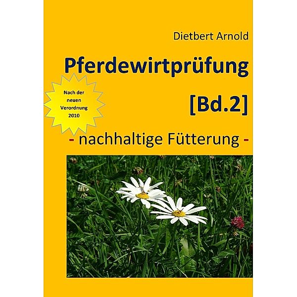 Pferdewirtprüfung [Bd.2], Dietbert Arnold