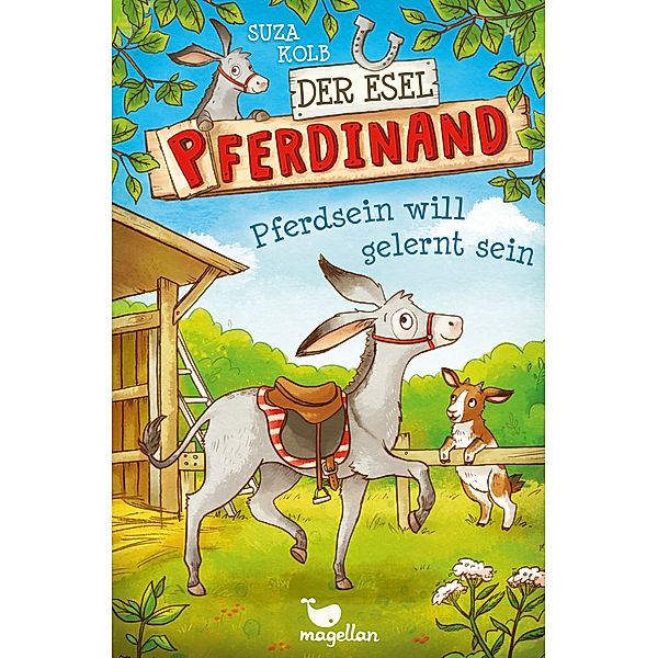 Pferdsein will gelernt sein / Der Esel Pferdinand Bd.1, Suza Kolb