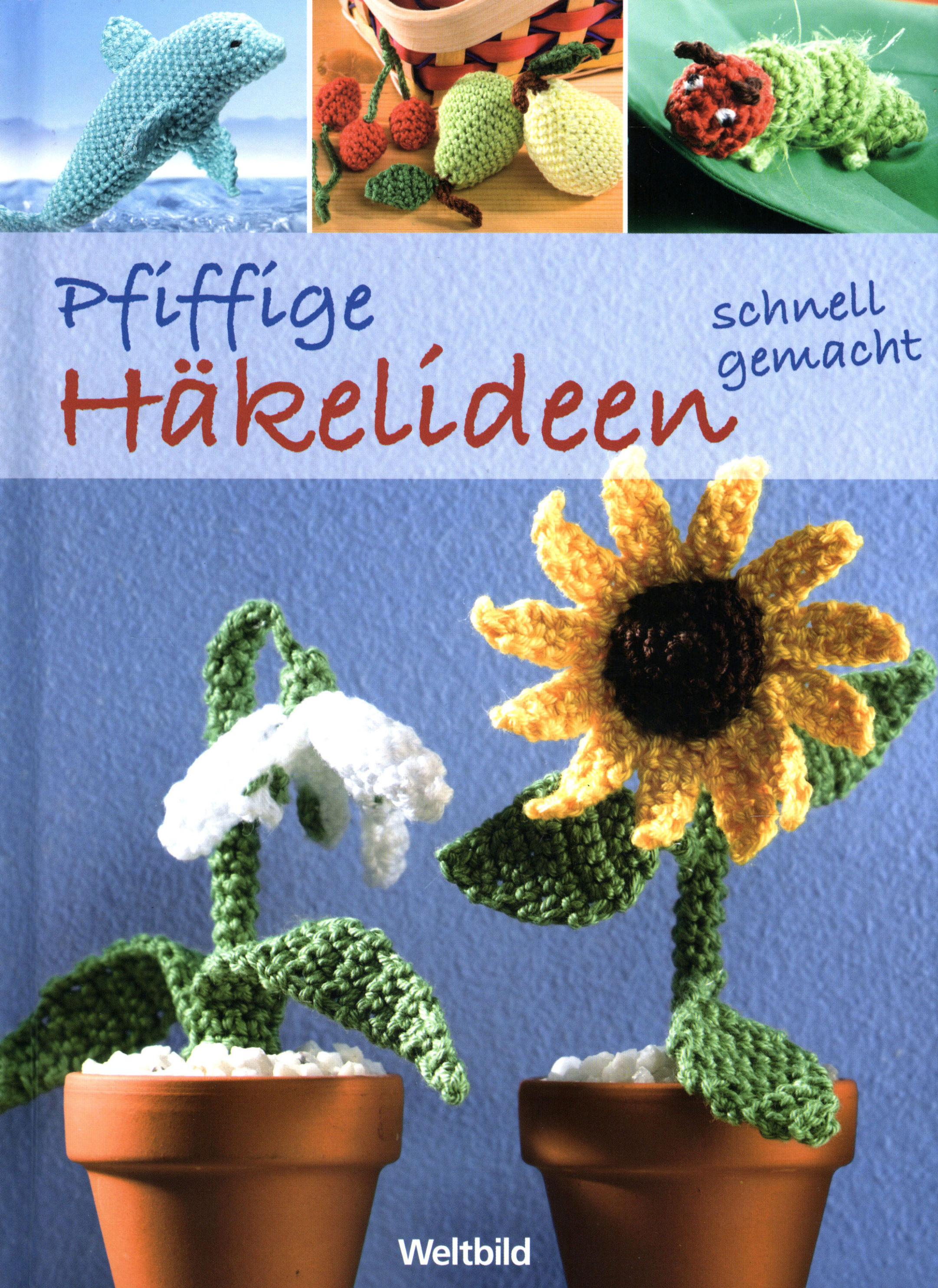 Topfpflanzen häkeln (eBook, PDF) von Stefanie Brych - bücher.de