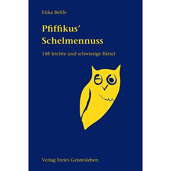Pfiffikus' Schelmennuss, Erika Beltle