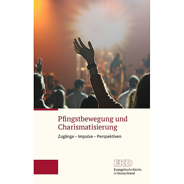 Pfingstbewegung und Charismatisierung