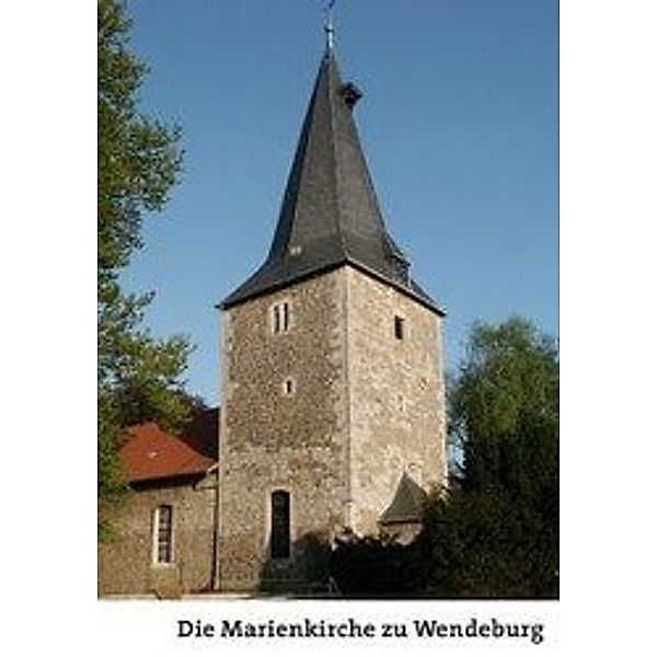 Pfingsten, O: Marienkirche zu Wendeburg, Otto Pfingsten, Rolf Ahlers