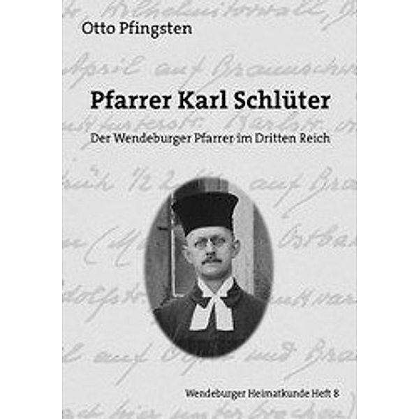 Pfingsten, O: Pfarrer Karl Schlüter, Otto Pfingsten
