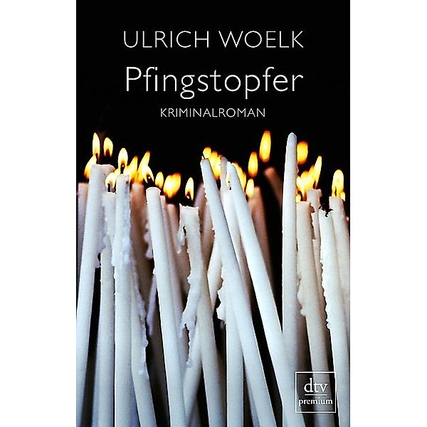 Pfingstopfer, Ulrich Woelk