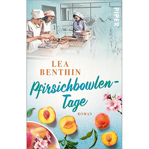 Pfirsichbowlen-Tage / Die Kochschule Bd.3, Lea Benthin