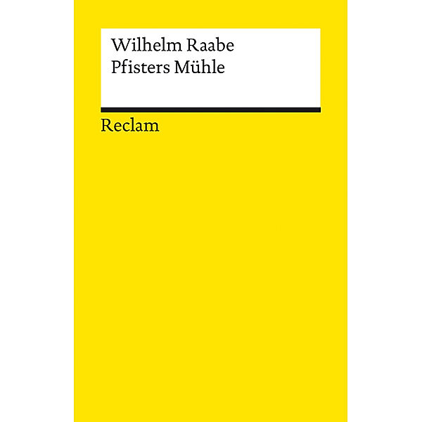 Pfisters Mühle, Wilhelm Raabe