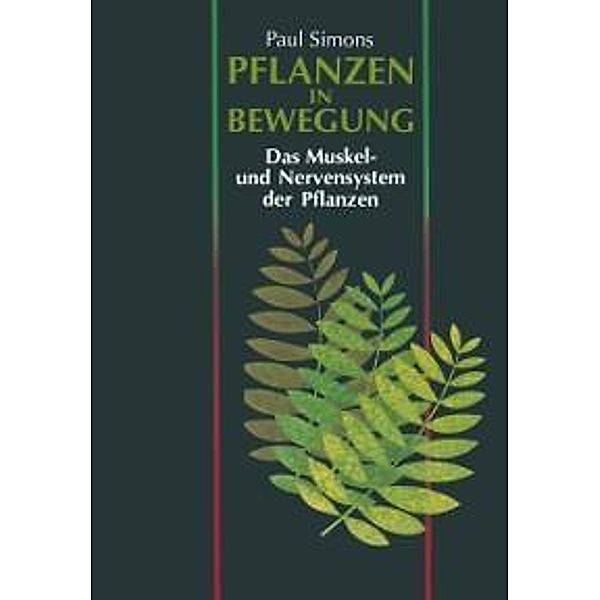 Pflanzen in Bewegung, Paul Simons