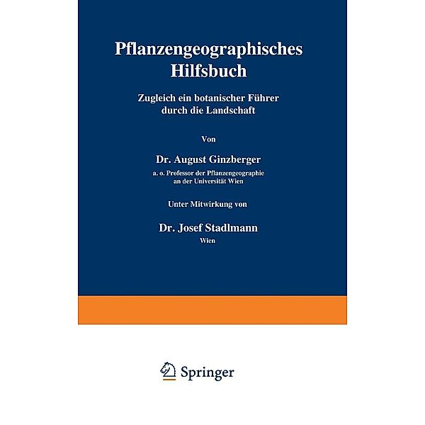 Pflanzengeographisches Hilfsbuch, August Ginzberger, Josef Stadlmann