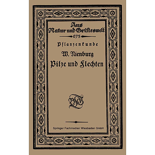 Pflanzenkunde Pilze und Flechten, Wilhelm Nienburg