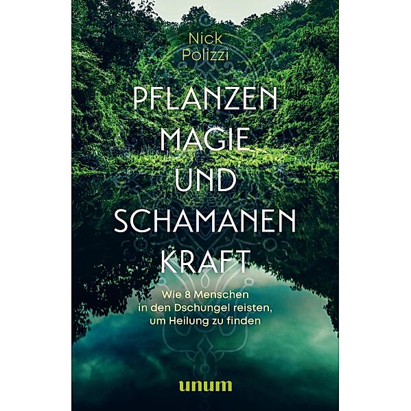 Pflanzenmagie und Schamanenkraft, Nick Polizzi