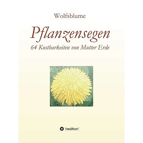 Pflanzensegen, Bianca Wolfsblume Joggerst