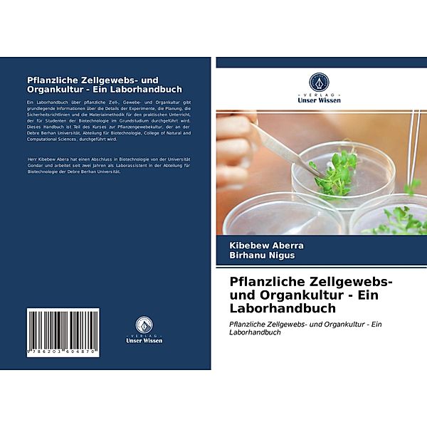 Pflanzliche Zellgewebs- und Organkultur - Ein Laborhandbuch, Kibebew Aberra, Birhanu Nigus