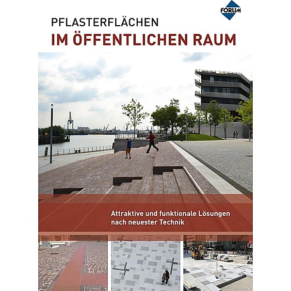 Pflasterflächen im öffentlichen Raum / Baustellenhandbücher, Roza Allabashi, Walter Zimmeter, Maria Auböck, Meino Heuer, Michael Kösling, Erich Lanicca, Peter Nowotny, Ulrike Pitha, Gabriela Prett-Preza, Bernhard Scharf