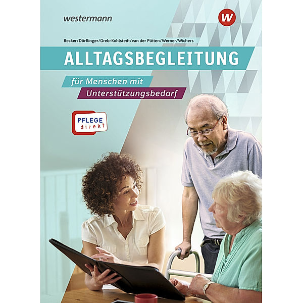 Pflege direkt, Thomas Dörflinger, Marion van der Pütten, Bettina Wichers, Sylke Werner, Bettina Greb-Kohlstedt