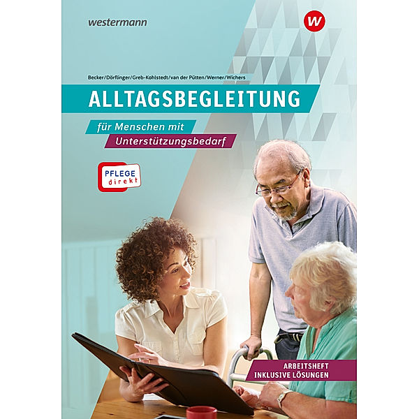 Pflege direkt, Thomas Dörflinger, Marion van der Pütten, Bettina Wichers, Sylke Werner, Bettina Greb-Kohlstedt