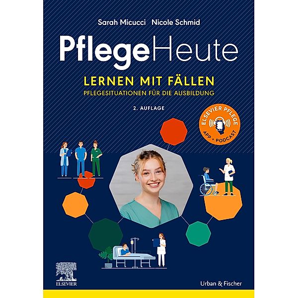 Pflege Heute, Lernen mit Fällen eBook, Sarah Micucci