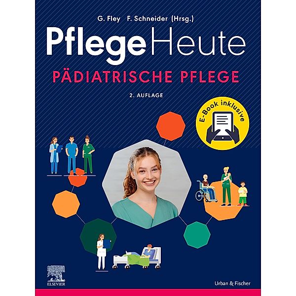 Pflege Heute - Pädiatrische Pflege