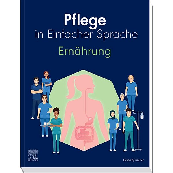 Pflege in Einfacher Sprache: Ernährung