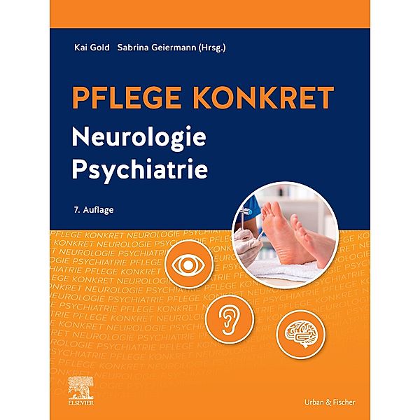 Pflege konkret Neurologie Psychiatrie / Pflege Konkret