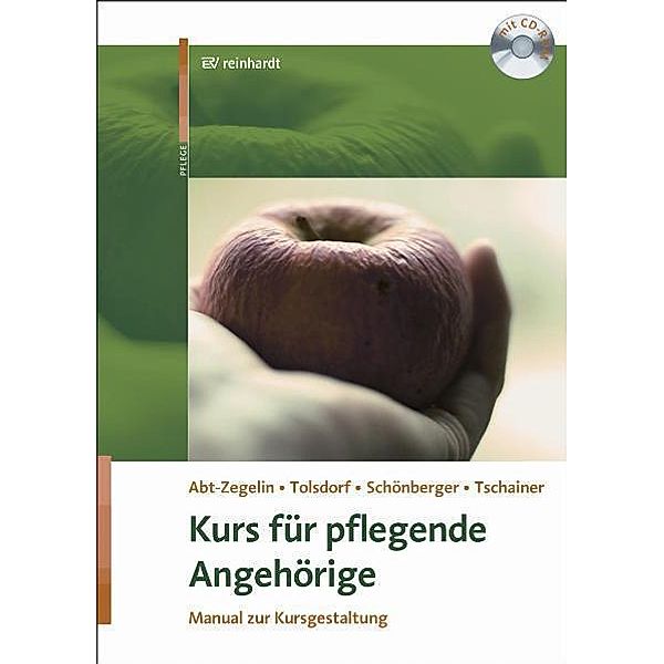 Pflege / Kurs für pflegende Angehörige, m. CD-ROM, Christine Schönberger, Mareike Talscharf