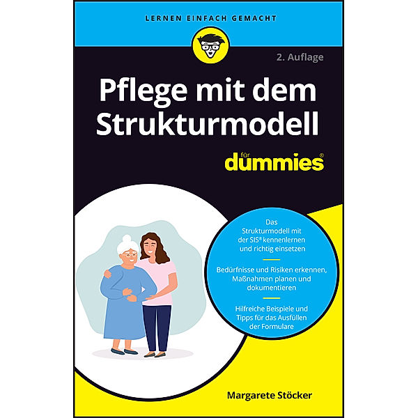 Pflege mit dem Strukturmodell für Dummies, Margarete Stöcker