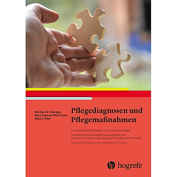 Pflegediagnosen und Pflegemaßnahmen, Marilynn E. Doenges, Mary Frances Moorhouse, Alice C. Murr