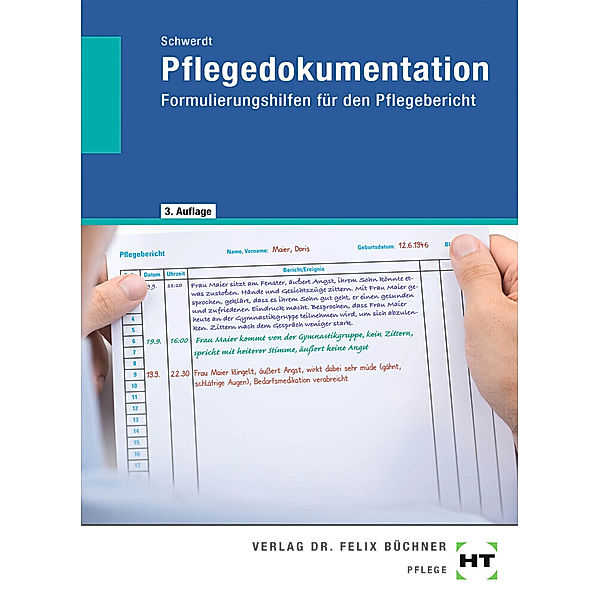 Pflegedokumentation, Christine Schwerdt